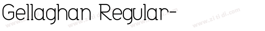 Gellaghan Regular字体转换